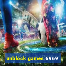 unblock games 6969